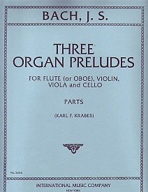 International Music Company Bach, J.S.: Three Organ Preludes (S. 659, S. 680, S. 641) for Flute (or Oboe), Violin, Viola, and Cello