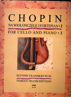 Carl Fischer Chopin, F.: Famous Transcriptions for Cello & Piano Vol.2