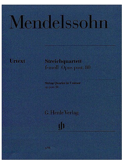 Mendelssohn, F.: String Quartet Op.80, urtext (2 violins, viola, and cello) Henle