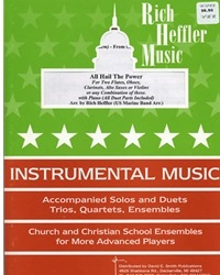 Heffler, R: All Hail the Power (2 violins, piano)(violin, viola/cello, Piano)