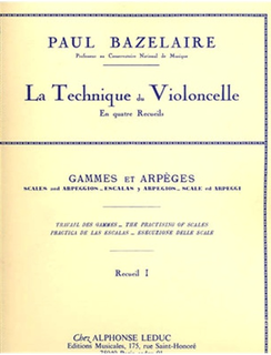 Bazelaire, Paul: La Technique du Violoncello-Scales Bk.1