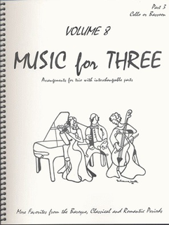 Last Resort Music Publishing Kelley, Daniel: Music for Three Vol.8 More Favorites from the Baroque, Classical & Romantic Periods (cello)