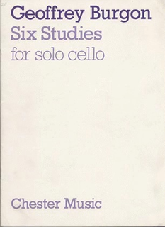 Burgon, Geoffrey: Six Studies for Solo Cello