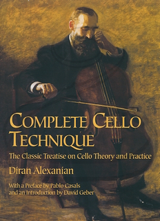 Dover Publications Alexanian: Complete Cello Technique - The Classic Treatise on Cello Theory and Practice (cello) Dover