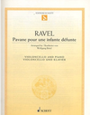Schott Music Ravel, Maurice (Birtel): Pavane pour une enfante defunte for cello and piano