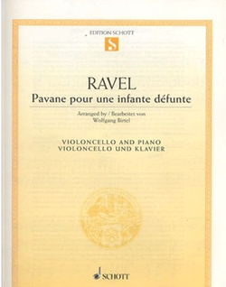 Schott Music Ravel, Maurice (Birtel): Pavane pour une enfante defunte for cello and piano