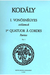 HAL LEONARD Kodaly, Zoltan: String Quartet Op.2 No.1 (parts)
