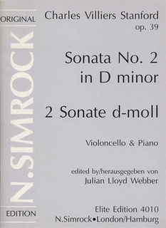 Simrock Stanford, Charles Viliers: Sonata No.2 in d minor Op39 (cello & piano)