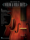 HAL LEONARD Big Book of Violin & Viola Duets