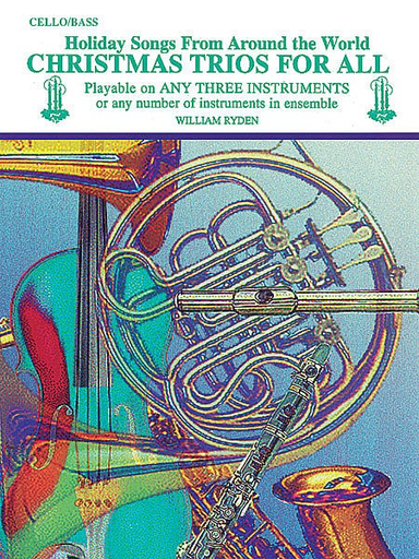 Alfred Music Ryden, W.: Christmas Trios For All (three cellos/basses)