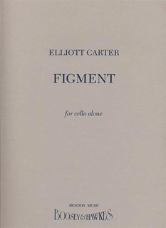 HAL LEONARD Carter, E.: Figment for (Cello)