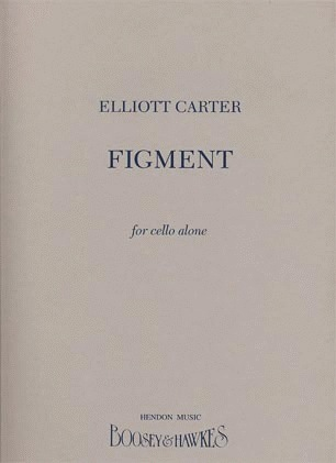 HAL LEONARD Carter, E.: Figment for (Cello)