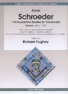 Carl Fischer Schroeder, A. (Hughey): 170 Foundation Studies for Violoncello, Vol.1, Nos.1-80 (cello) Carl Fischer