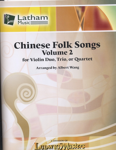 LudwigMasters Wang, Albert: Chinese Folk Song, Vol. 2 (for Violin Duo, Trio or Quartet) score and parts