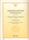 HAL LEONARD Mendelssohn, Felix:  Wedding March from Shakespeare's ''A Midsummer Night's Dream'' Op. 61 No. 9 (cello & piano)