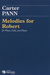 Carl Fischer Pann, C: Melodies for Robert (flute, violin, piano) Presser.