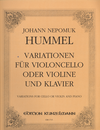Hummel, J.N.: Variations for Cello or Violin and Piano