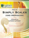 LudwigMasters Latham, Lynne: Simply Scales (and Arpeggios) for Cello