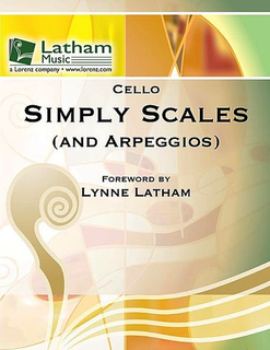 LudwigMasters Latham, Lynne: Simply Scales (and Arpeggios) for Cello