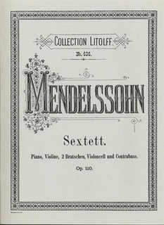 C.F. Peters Mendelssohn, Felix: Sextet in D Op.110 (piano, violin, 2 violas, cello, bass) Peters ed