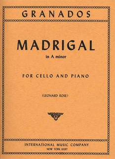 International Music Company Granados, Enrique (Rose): Madrigal in A minor (cello & piano)