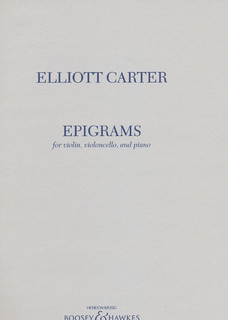 HAL LEONARD Carter, Elliot: Epigrams for violin, cello & piano
