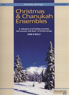 Alfred Music Strictly Strings: Christmas & Chanukah Ensembles (piano acc.)