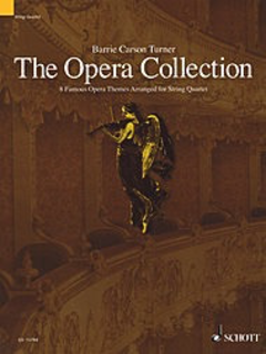 HAL LEONARD Turner, B.C. (arr.): The Opera Collection - 8 Famous Opera Themes Arranged for String Quartet (parts and score)