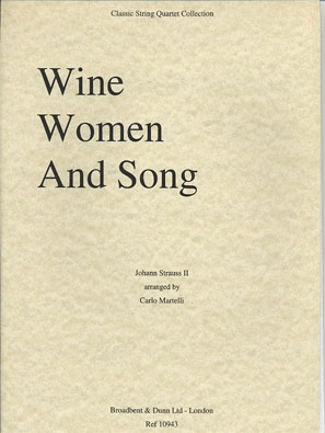 Carl Fischer Strauss, Johann (Martelli): Wine, Women, Song (string quartet)
