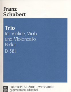 Schubert, Franz: Trio in Bb D581 (violin, viola, cello)