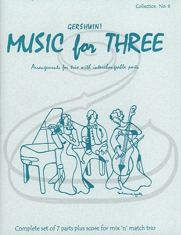 Last Resort Music Publishing Kelley: (Score/Parts) Music for Three - Gershwin!, Vol.6 (interchangeable trio parts) Last Resort Music Publishing