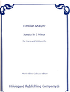 Carl Fischer Mayer, Emilie: Sonata in E Minor (cello & piano)
