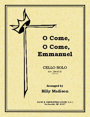 Madison, Billy: O Come, O Come, Emmanuel (cello & piano)