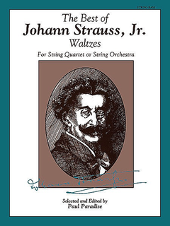 Alfred Music Strauss, J. (Paradise, ed.): The Best of Johann Strauss Jr., Waltzes; For String Quartet or String Orchestra (bass)