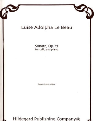 Carl Fischer Le Beau, Luise Adolpha: Sonate Op. 17 (cello & piano)