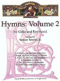 Taranto, Vernon: Hymns Vol.2 (cello & piano)