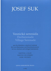 Barenreiter Suk, Josef: Village Serenade, score & parts (2 clarinets, 3 score & parts violins, viola, cello, bass) Barenreiter