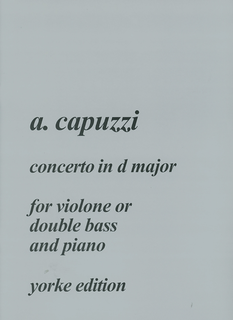 Carl Fischer Capuzzi, Antonio: Concerto in D major (bass & piano) Yorke Edition