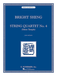 HAL LEONARD Sheng, Bright: String Quartet No. 4 (Silent Temple) score and parts