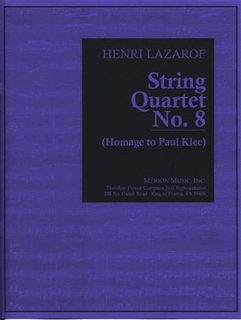 Carl Fischer Lazarof, Henri: String Quartet No. 8 (Homage to Paul Klee) score and parts