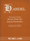 Handel, G.F.: Music from the Royal Fireworks (string quartet)