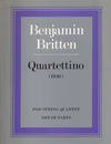 Britten, Benjamin: Quartettino (string quartet)