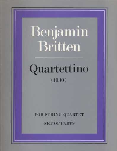 Britten, Benjamin: Quartettino (string quartet)