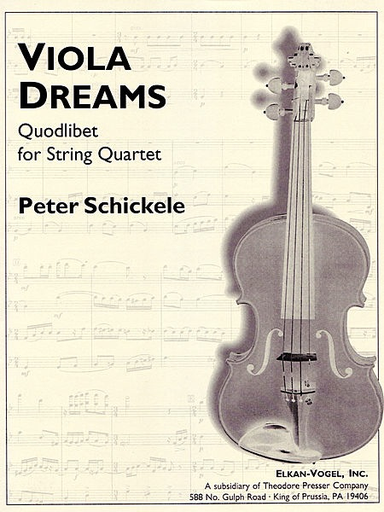 Carl Fischer Schickele, Peter: Viola Dreams Quodlibet for String Quartet (score and parts)