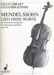 Mendelssohn, F.: Song Without Words (cello & piano)