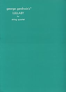 Alfred Music Gershwin, George: Lullaby for String Quartet, score and parts, SS0009, Alfred Music