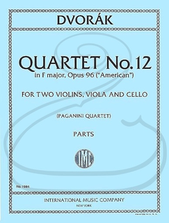 International Music Company Dvorak (Paganini Quartet): (Parts) String Quartet No.12 in F Major, Op.96 "American" (string quartet) International