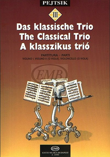 HAL LEONARD Pejtsik, Arpad: The Classical Trio (2 violins, cello) (violin, viola, cello), Edito Musica Budapest