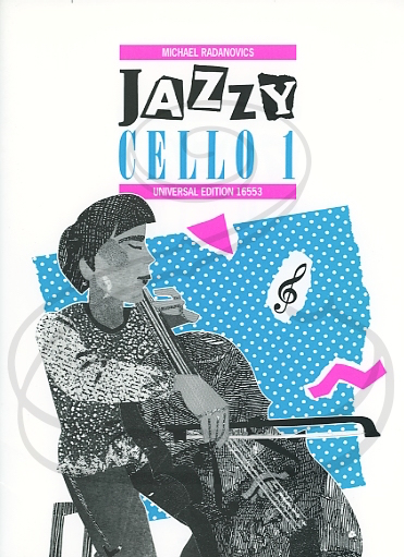 Carl Fischer Radanovics: Jazzy Cello, Vol.1 (cello & piano) Universal Edition