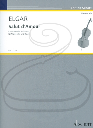 HAL LEONARD Elgar: Salut d'Amour No.3, Op.12 (cello & piano) Schott